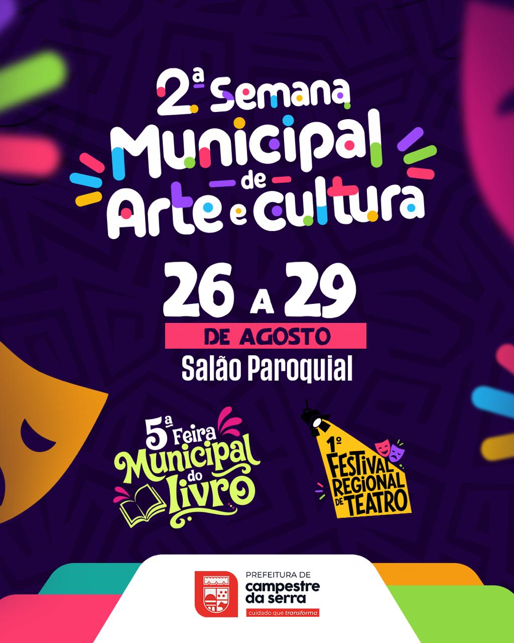 2ª Semana Municipal de Arte e Cultura em Campestre da Serra